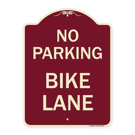 Signmission Designer Series No Parking Bike Lane, Burgundy Heavy-Gauge Aluminum Sign, 24" x 18", BU-1824-23629 A-DES-BU-1824-23629